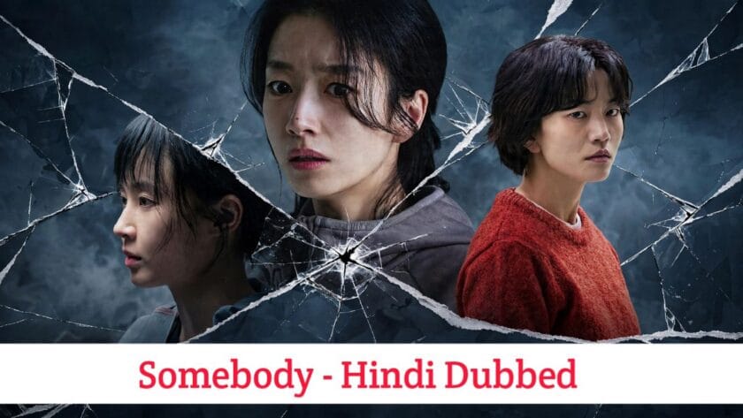 Somebody (Hindi Dubbed) | Movie