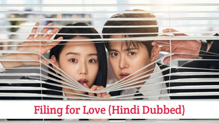 Filing for Love (Hindi Dubbed) | Complete