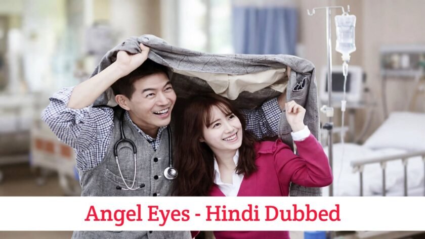 Angel Eyes (Hindi Dubbed) | Complete