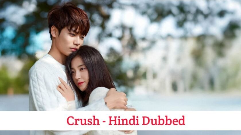 Crush (Hindi Dubbed) | Complete