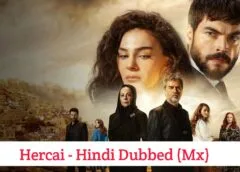 Hercai (Hindi Dubbed) | Complete | Mx Hercai (Hindi Dubbed) | Complete | Mx